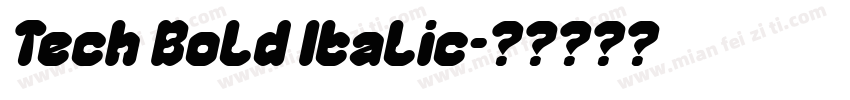 Tech Bold Italic字体转换